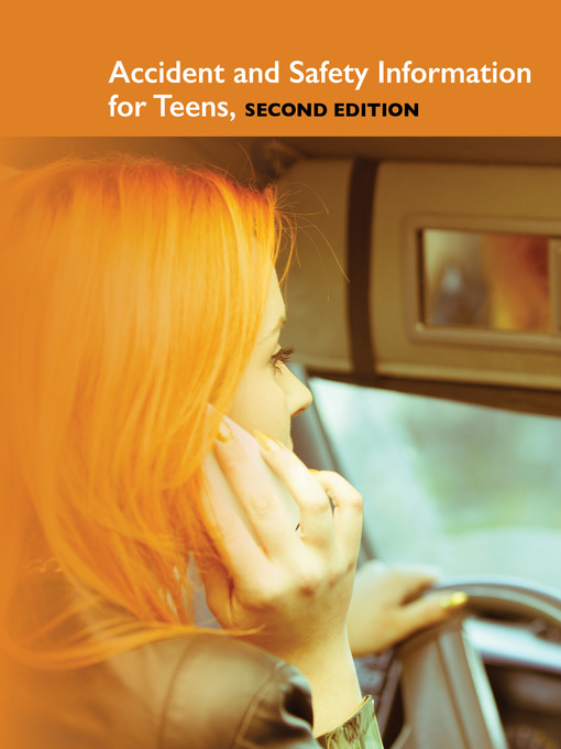 Title details for Accident and Safety Information for Teens by Angela L. Williams - Available